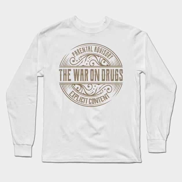 The War On Drugs Vintage Ornament Long Sleeve T-Shirt by irbey